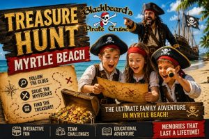 Treasure Hunt Myrtle Beach - Blackbeard's Pirate Cruise Educational Kid's Activities